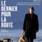 LE DERNIER POUR LA ROUTE